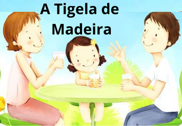 A Tigela de Madeira