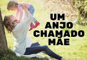 Um anjo chamado mãe