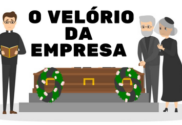 O velório da empresa