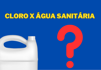 Água sanitária ou cloro: qual a diferença entre os produtos?
